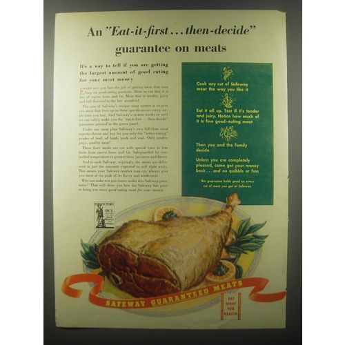 1942 Safeway Meats Ad - An eat-it-first Then-decide guarantee on meats