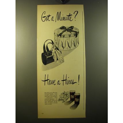 1950 Hires Root Beer Advertisement - Got a minute?