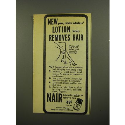 1945 Nair Hair Remover Ad - New pure, white odorless lotion safely removes hair