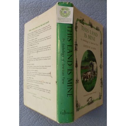 THIS LAND IS MINE AN ANTHOLOGY OF AMERICAN VERSE AL HINE editor HCDJ ILLUSTRATED