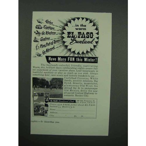 1951 El Paso Texas Tourism Ad - In The Warm Sunland