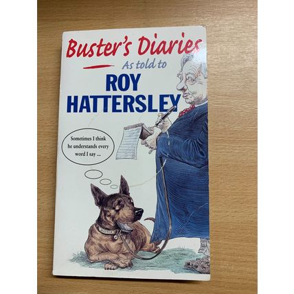 1999 ROY HATTERSLEY "BUSTER'S DIARIES" PAPERBACK BOOK (P2)