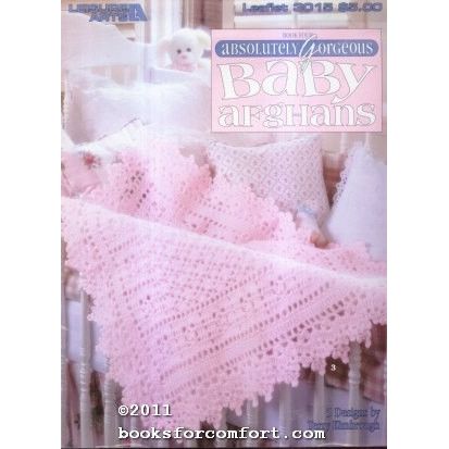 Book Four Absolutely Gorgeous Baby Afghans Leaflet 3015