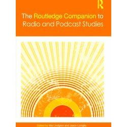 Routledge Media and Cultural Studies Companions-The Routledge Companion to Radio