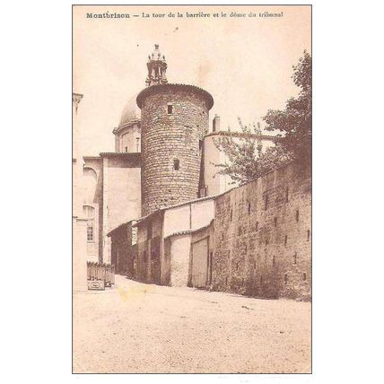 42 - Montbrison - la tour de la barrière et le dôme du tribunal