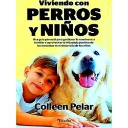 Viviendo Con Perros Y Ninos