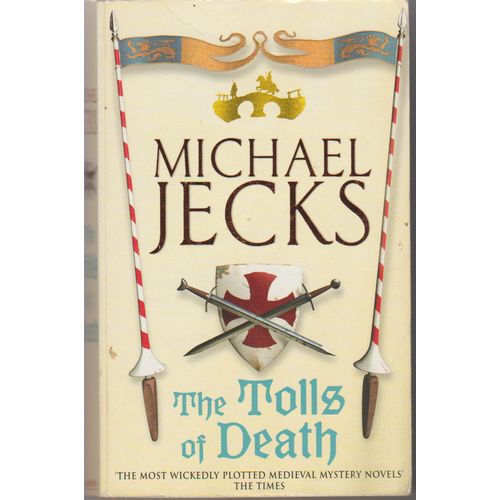 The Tolls of Death by Michael Jecks 2004 paperback