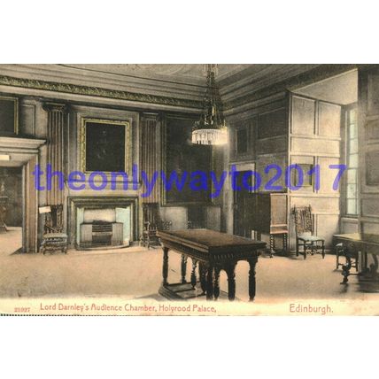Darnleys Audience Chamber, Holyrood, Edinburgh, Scotland, Postcard,1900s