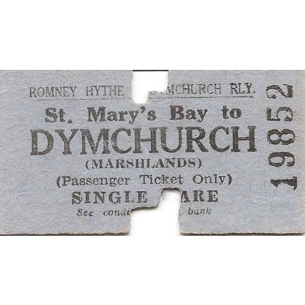 Romney Hythe & Dymchurch Light Rly. Edmondson Tkt. - St. Mary's Bay to Dymchurch