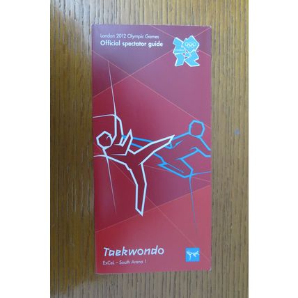 2012 LONDON OLYMPICS ORIGINAL £85 TICKET FOR TAEKWONDO + SPECTATOR GUIDE