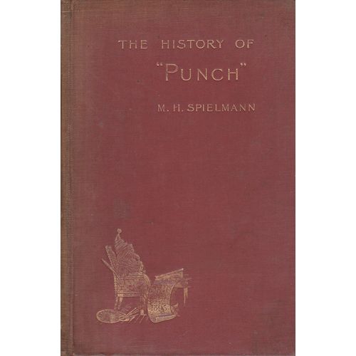 The History of Punch 1895 M H Spilmann illustrated large book