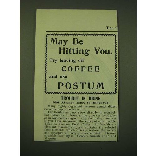 1902 Postum Food Coffee Ad - May be hitting you. Try leaving off coffee