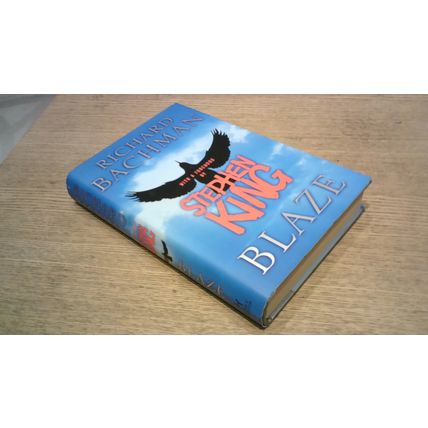 Blaze. Stephen King writing as Richard Bachman (First Edition Hardback) 2007