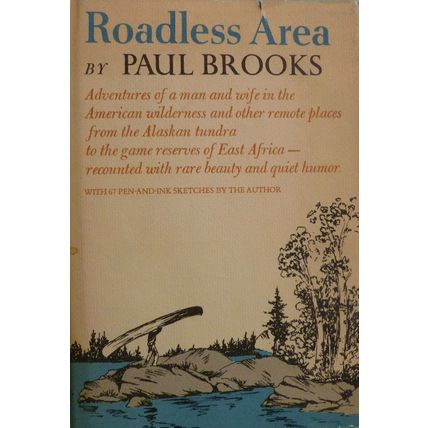 ROADLESS AREA by PAUL BROOKS adventures of man & wife in America and Africa 1st