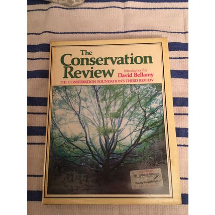 The Conservation Review, 1985, hardback. Introduction by David Bellamy