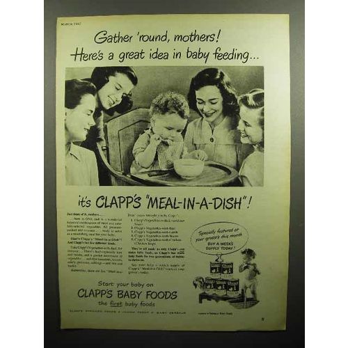 1947 Clapp's Baby Food Ad - Gather 'Round Mothers