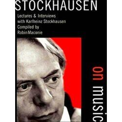 Stockhausen on Music