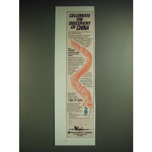1985 Northwest Orient Airline Ad - Celebrate the discovery of China