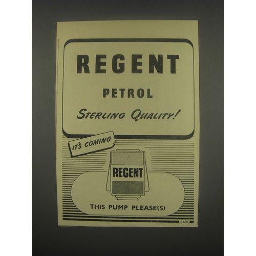 1949 Regent Petrol Ad - Regent Petrol Sterling Quality!