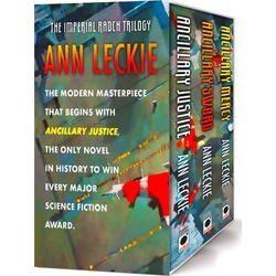 The Imperial Radch Boxed Trilogy Ancillary Justice, Ancillary Sword, and Ancilla