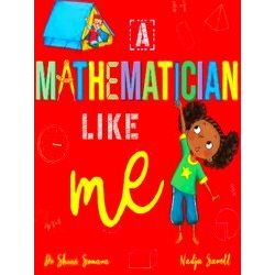 A Mathematician Like Me