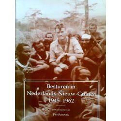 Besturen In Nederlands Nieuw-Guinea, 1945-1962