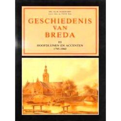 Geschiedenis Van Breda Iii Hoofdlijnen En Accenten 1795-1960