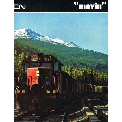 CN MOVIN MAGAZINE Nov/Dec 1972 CONCRETE TIES, STEAM LOCOS, SAFETY, COMMUNITY AID