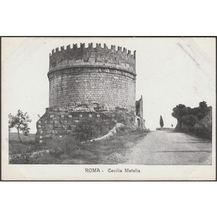 Cecilia Metella, Roma, c.1905-10 - Cartolina