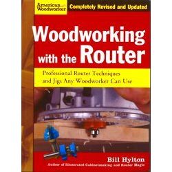 Woodworking With The Router