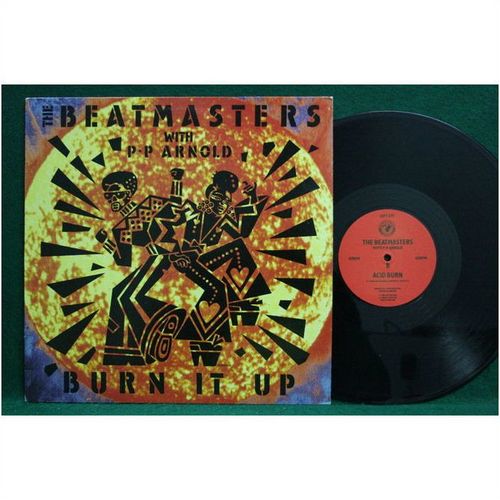 Beatmasters/P.P Arnold - Burn It Up - 45 RPM 12” Single - LEFT 27T-NM