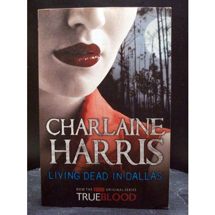 Living Dead in Dallas by Charlaine Harris
