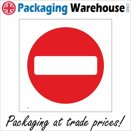 TR046 NO ENTRY SIGN BUILDING CONSTRUCTION SITES WAREHOUSES WORKPLACES ROADS