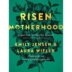 Risen Motherhood