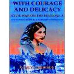 With Courage And Delicacy