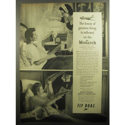 1956 BOAC Airways Advertisement - Gracious living is reflected on the Monarch