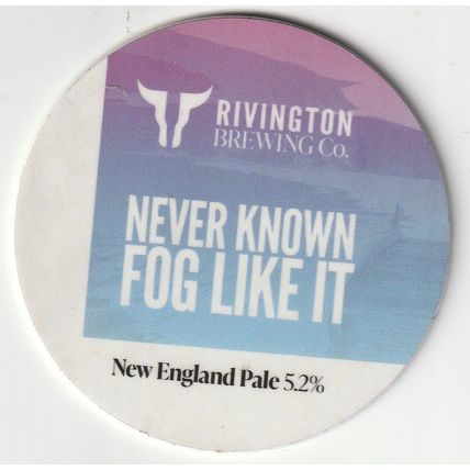 UNUSED KEG CLIP FRONT - RIVINGTON BREWING CO - EVER KNOWN FOG LIKE IT PALE