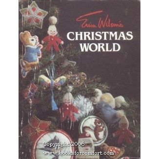 Erica Wilsons Christmas World [9537]