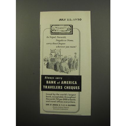 1950 Bank of America Travelers Cheques Ad - In Nepal, Norwich, Nogales or Nome