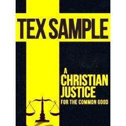 A Christian Justice For The Common Good