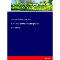 A Treatise on the Law of Highways