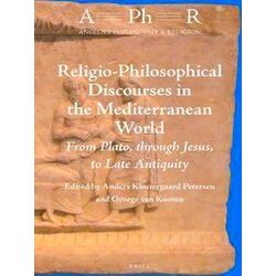 Ancient Philosophy & Religion: Religio-Philosophical Discourses in the Mediterra