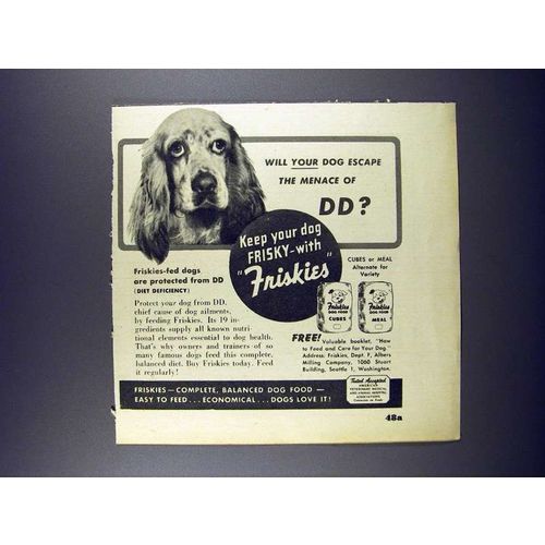 1947 Friskies Dog Food Ad - Escape the Menace