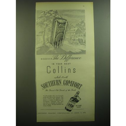 1947 Southern Comfort Liqueur Ad - Discover the difference in your next Collins
