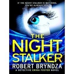 The Night Stalker A Chilling Serial Killer Thriller Detective Erika Foster