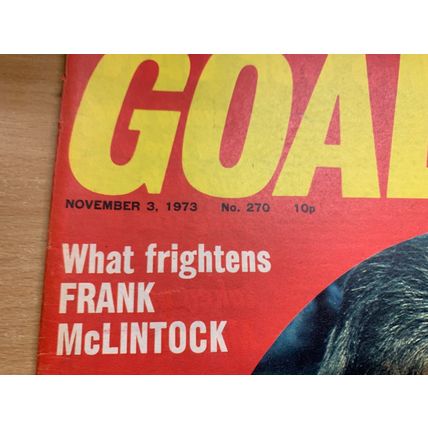 GOAL MAGAZINE #270 3 NOV 1973 UK FOOTBALL SOCCER MAGAZINE - KEVIN HECTOR (LL)