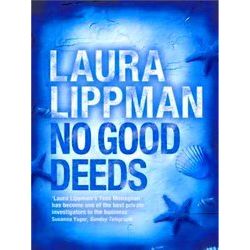 No Good Deeds