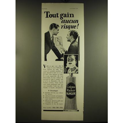 1932 Palmolive Shaving Cream Ad - in French - Tout gain aucun risque