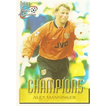 Futera's Arsenal 1999 Fans' Selection: Champions, No. 87 - Manninger