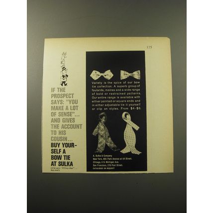 1960 Sulka Bow Ties Ad - If the prospect says: You make a lot of sense